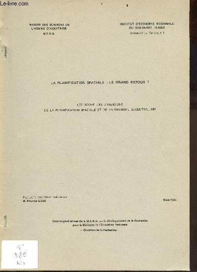 La planification spatiale : le grand retour ? les nouvelles dimensions de la planification spatiale et de l'urbanisme dcentralises.