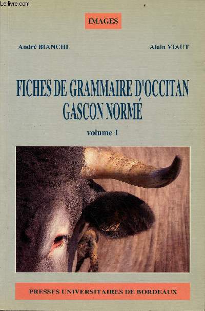 Fiches de grammaire d'Occitan Gascon norm/ Fichas de gramatica d'occitan gascon normat - Volume 1 - Collection Images.