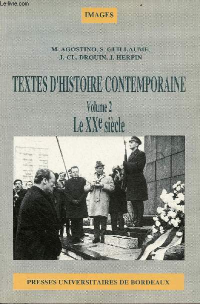 Textes d'histoire contemporaine - Volume 2 : Le XXe sicle - Collection Images.