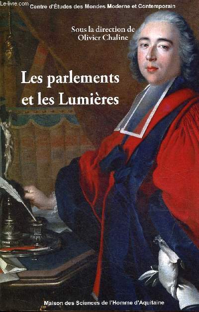Les parlements et les Lumires - Centre d'tudes des mondes moderne et contemporain.