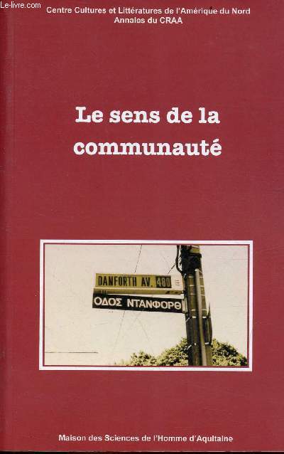 Le sens de la communauté - Annales du Craa n°30 - Centre cultures et littératures de l'Amérique du nord.