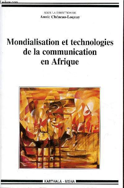 Mondialisation et technologies de la communication en Afrique.