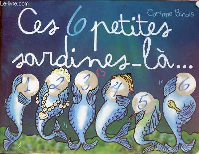 Ces 6 petites sardines-l ...