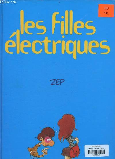 Les filles lectriques - Collection humour libre.