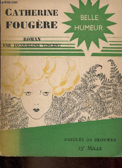 Catherine Fougre - roman - Collection belle humeur.