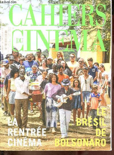 Cahiers du cinma n758 septembre 2019 - La rentre cinma Bacurau de Kleber Mendona Filho et Juliano Dornelles - village global par Camille Bui - couter le prsent entretien avec Kelber Mendona Filho et Juliano Dornelles etc.