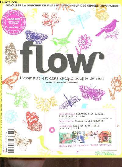 Flow n19 septembre 2017 - Belles rencontres s'ouvrir au monde et aux autres - nos actus - vous faites quoi en ce moment ? - des amis au fil de la vie - l'actu de Marin Montagut - la plante est leur bureau - plsus jamais peur etc.