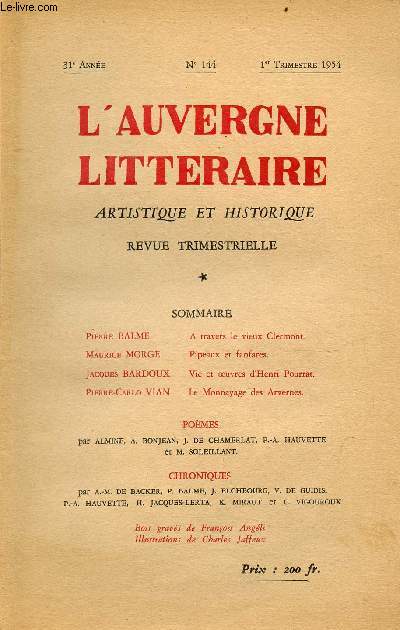 L'Auvergne littraire artistique et historique n144 31e anne 1er trimestre 1954 - A travers le vieux Clermont (Pierre Balme) - Pipeaux et fanfares (Maurice Morge) - vie et oeuvres d'Henri Pourrat (Jacques Bardoux) - le monnayage des Arvernes etc.