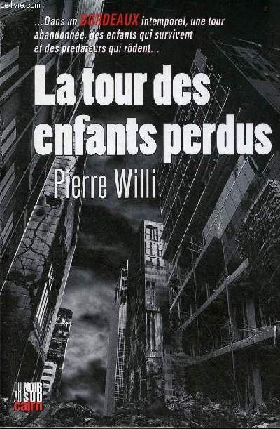 La tour des enfants perdus - Collection du noir au sud n106.