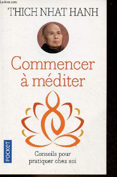 Commencer  mditer conseils pour pratiquer chez soi - Collection Pocket n15663.