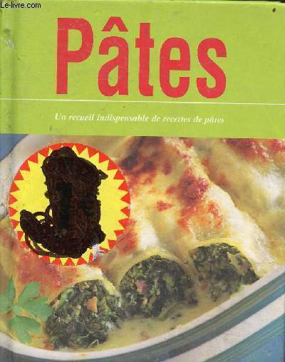 Ptes, un recueil indispensable de recettes de ptes.
