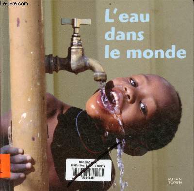 L'eau dans le monde.