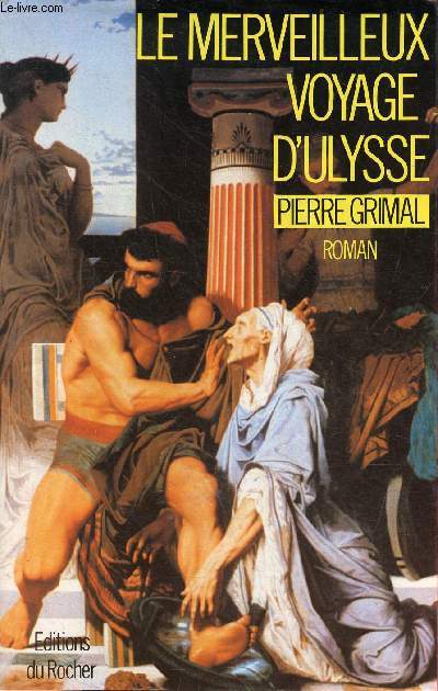 Le merveilleux voyage d'Ulysse - Collection romans mythologiques.