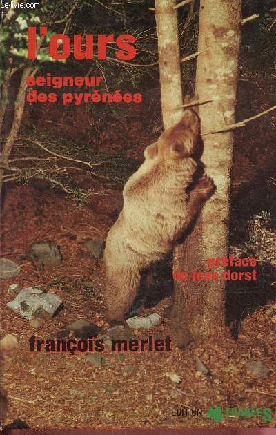 L'ours seigneur des Pyrnes.