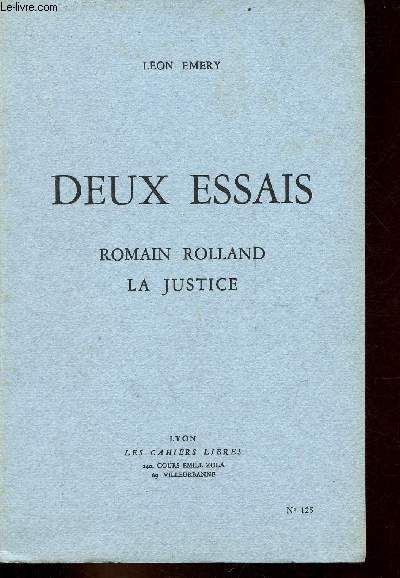 Les cahiers libres n125 - Deux essais - Romain Rolland - la justice.