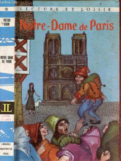 Notre-Dame de Paris - Collection lecture et loisir n51.