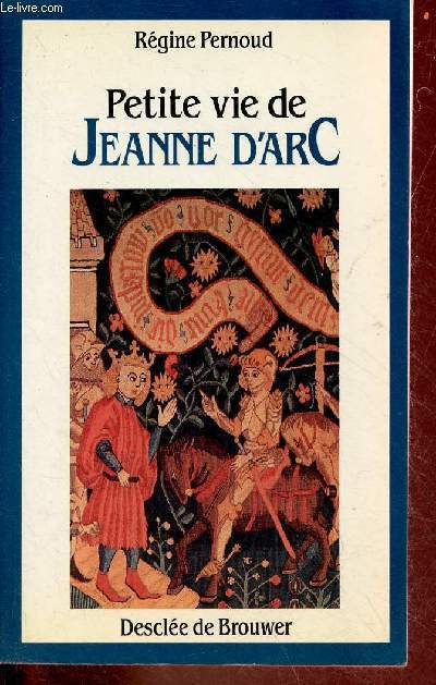 Petite vie de Jeanne d'Arc.