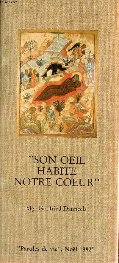 Son oeil habite notre coeur - Collection paroles de vie n3.