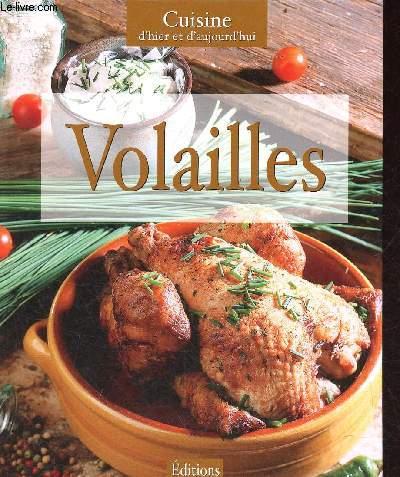 Volailles - Collection cuisine d'hier et d'aujourd'hui.