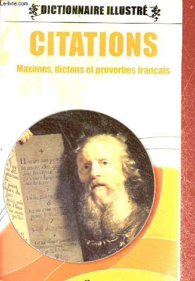 Dictionnaire classique des citations, maximes, dictons et proverbes franais.