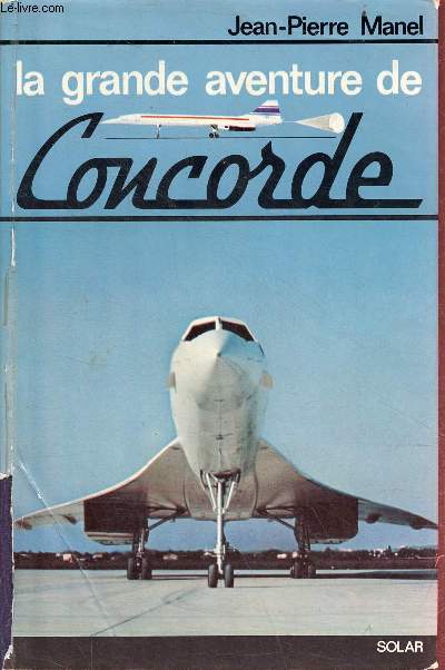 La grande aventure de Concorde.