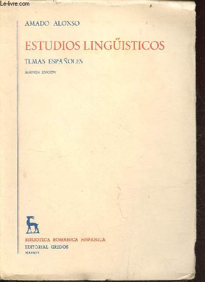 Estudios linguisticos temas espanoles - segunda edicion - Collection Biblioteca romanica hispanica.