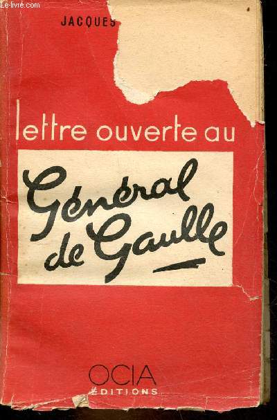 Lettre ouverte au Gnral de Gaulle.