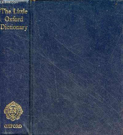 The little oxford dictionary of current english - fourth edition.