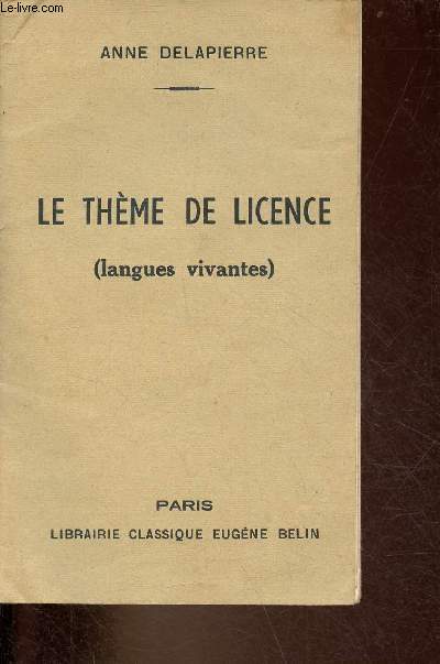 Le thme de licence  l'usage des candicats  la licence es lettres (langues vivantes) et aux concours administratifs.