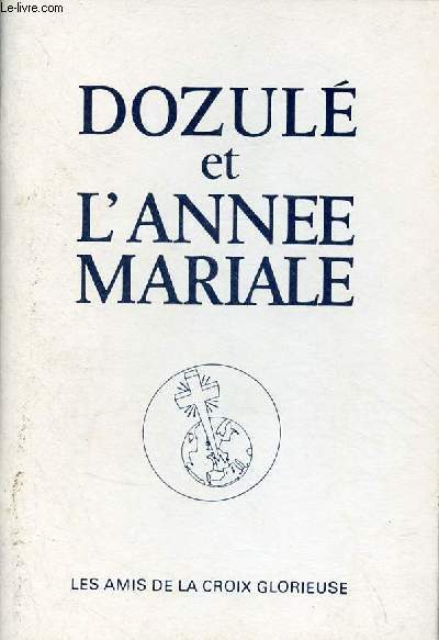 Dozul et l'anne mariale.