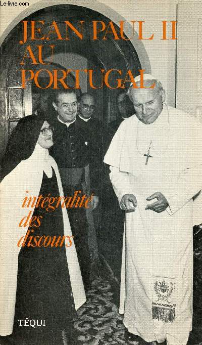 Jean-Paul II au Portugal intgralit des discours.