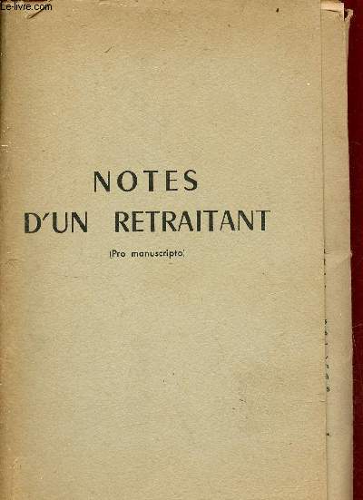 Notes d'un retraitant (Pro manuscripto).