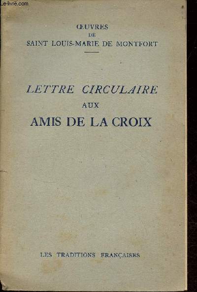 Lettre circulaire aux amis de la croix.