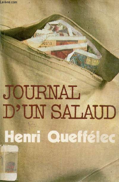 Journal d'un salaud - roman - collection le livre de poche.