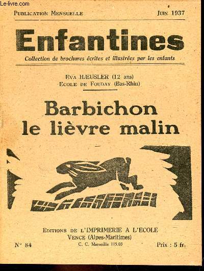 Enfantines n84 juin 1937 - Barbichon le livre malin.