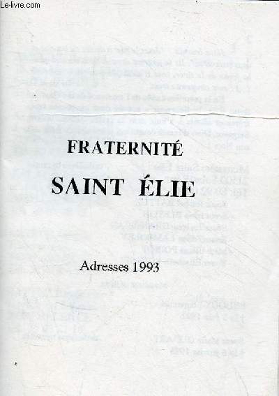 Fraternit Saint Elie - Adresses 1993.