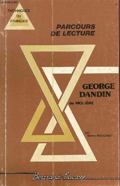 George Dandin de Molire - Collection parcours de lecture.