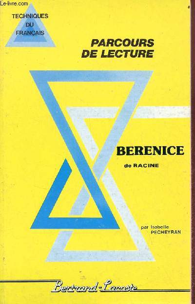 Berenice de Racine - Collection Parcours de lecture.