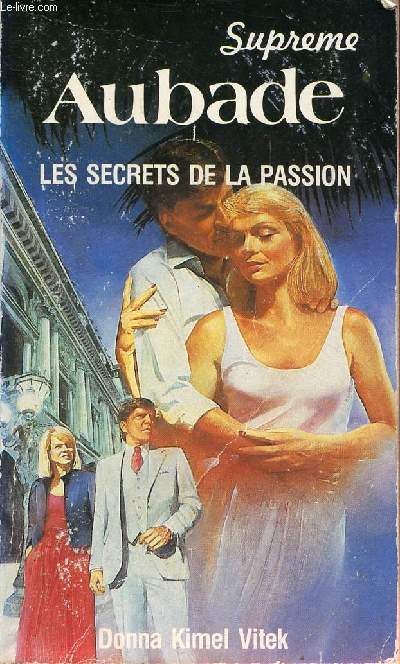 Les secrets de la passion - Collection supreme aubade n64.