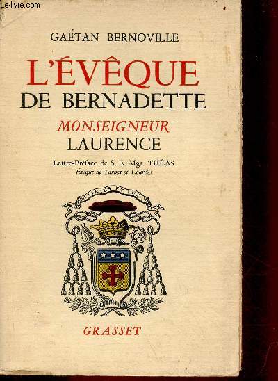 L'vque de Bernadette - Monseigneur Laurence Evque de Tarbes.