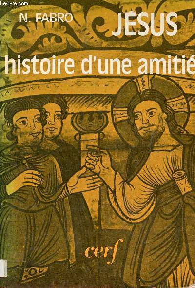 Jsus histoire d'une amiti - Collection Epiphanie.