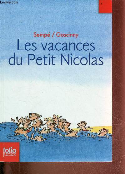 Les vacances du Petit Nicolas - Collection Folio junior n457.