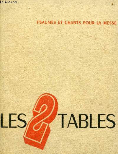 Les deux tables psaumes et chants pour la messe.