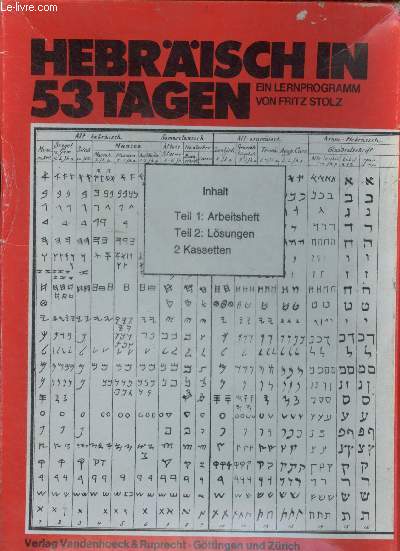 Hebrisch in 53 tagen ein lernprogramm - Inhalt : Teil 1 : Arbeitsheft - Teil 2 : Lsungen - 2 kassetten.