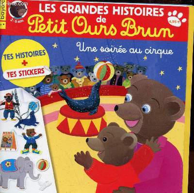 Les grandes histoires de Petit Ours Brun n27 janvier-fvrier-mars 2019 - 2-6 ans - Une soire au cirque.