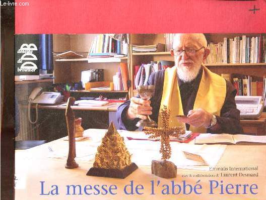 La messe de l'abb Pierre.