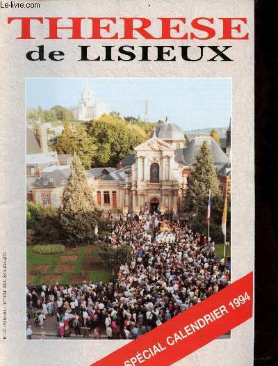 Thrse de Lisieux n727 octobre 1993 - Thrse de France (Pre Raymond Zambelli) - les Buissonnets, maison de famille de Thrse Martin - lire et dcouvrir .