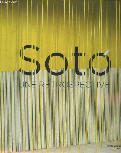 Soto une rtrospective - Muse Soulages Rodez.