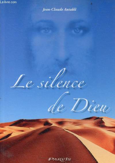 Le silence de Dieu.