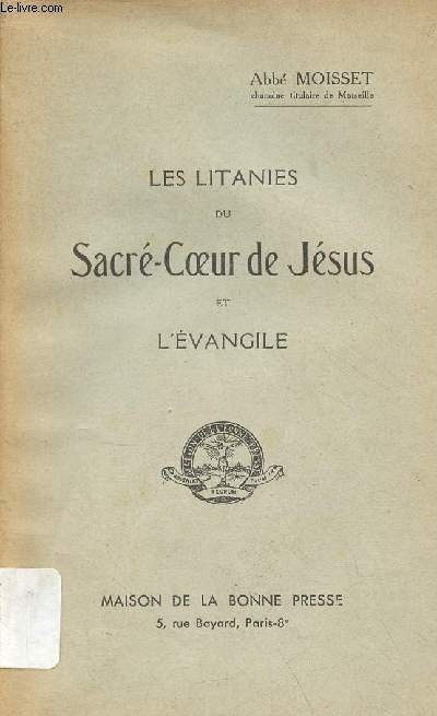 Les litanies du Sacr-Coeur de Jsus et l'Evangile.